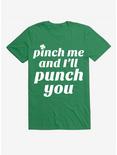 St. Patty's Pinch Me And I'll Punch You T-Shirt, , hi-res