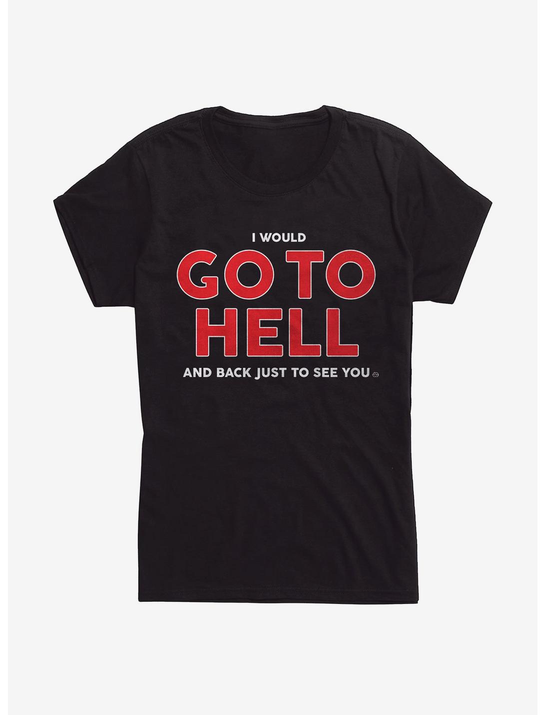 I Would Go To Hell Girls T-Shirt, BLACK, hi-res