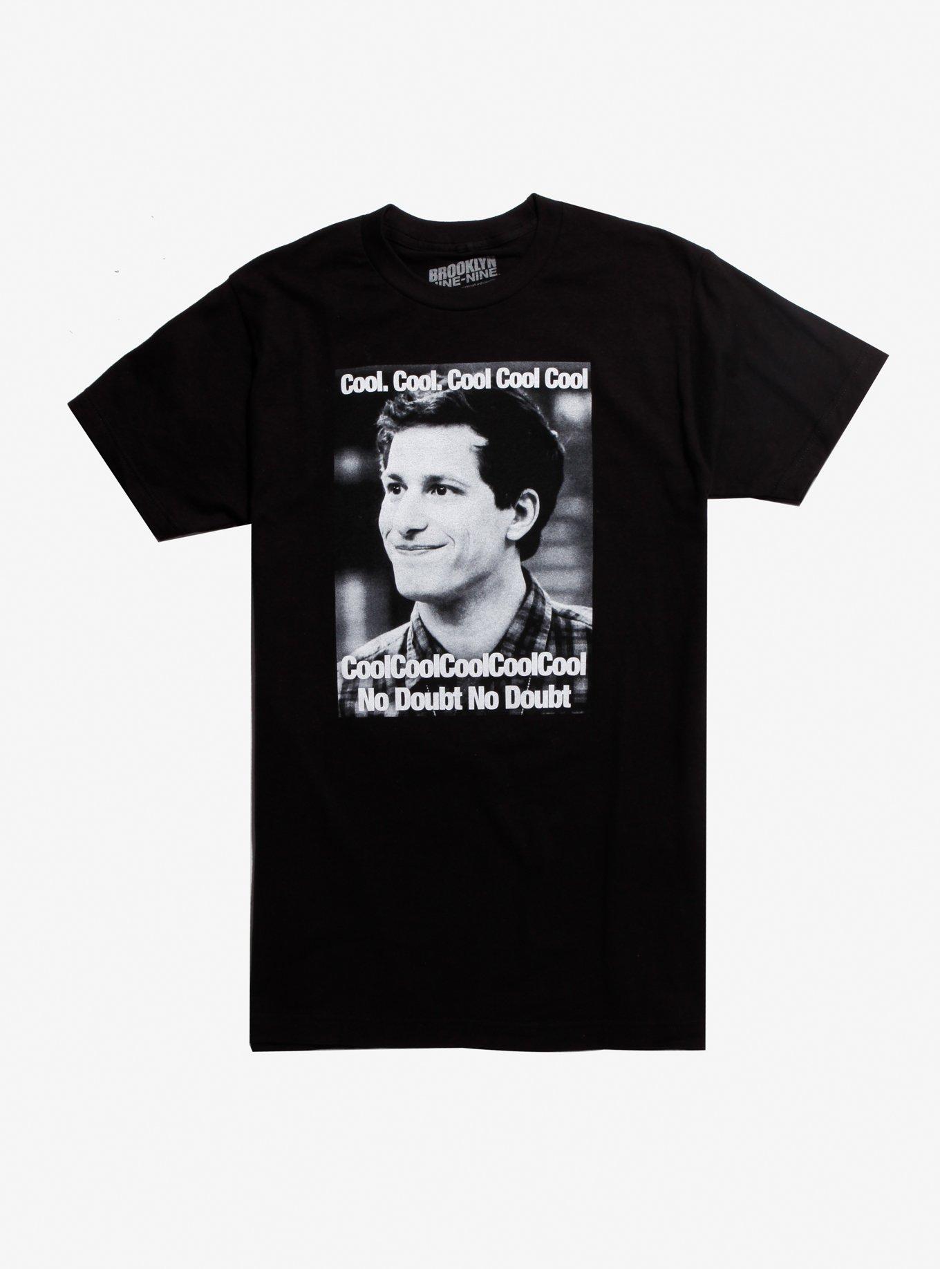 Cool Cool Cool T-Shirt Cool Cool Cool T-Shirt