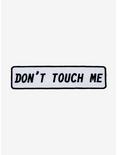 Don't Touch Me Patch, , hi-res