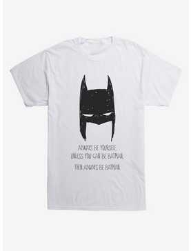 DC Comics Batman Always Be Yourself Black T-Shirt, , hi-res