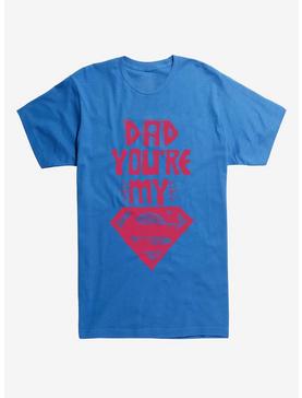 DC Comics Superman Dad Is My Hero T-Shirt, , hi-res