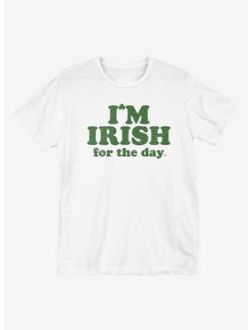St. Patrick's Day I'm Irish For The Day T-Shirt, , hi-res