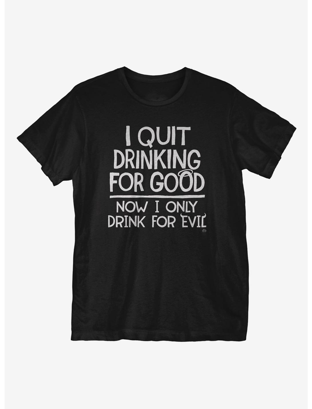 Drink For Evil T-Shirt, BLACK, hi-res