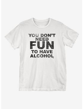 Need Fun T-Shirt, , hi-res