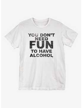 Need Fun T-Shirt, , hi-res