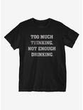Too Much Thinking T-Shirt, BLACK, hi-res