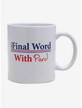 Parks and Recreation Final Word With Perd Ceramic Mug - BoxLunch Exclusive, , hi-res