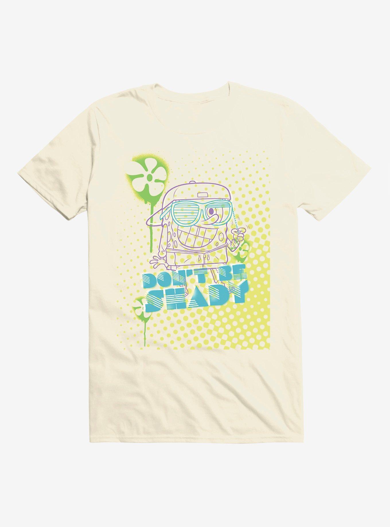 SpongeBob SquarePants Don't Be Shady T-Shirt | BoxLunch