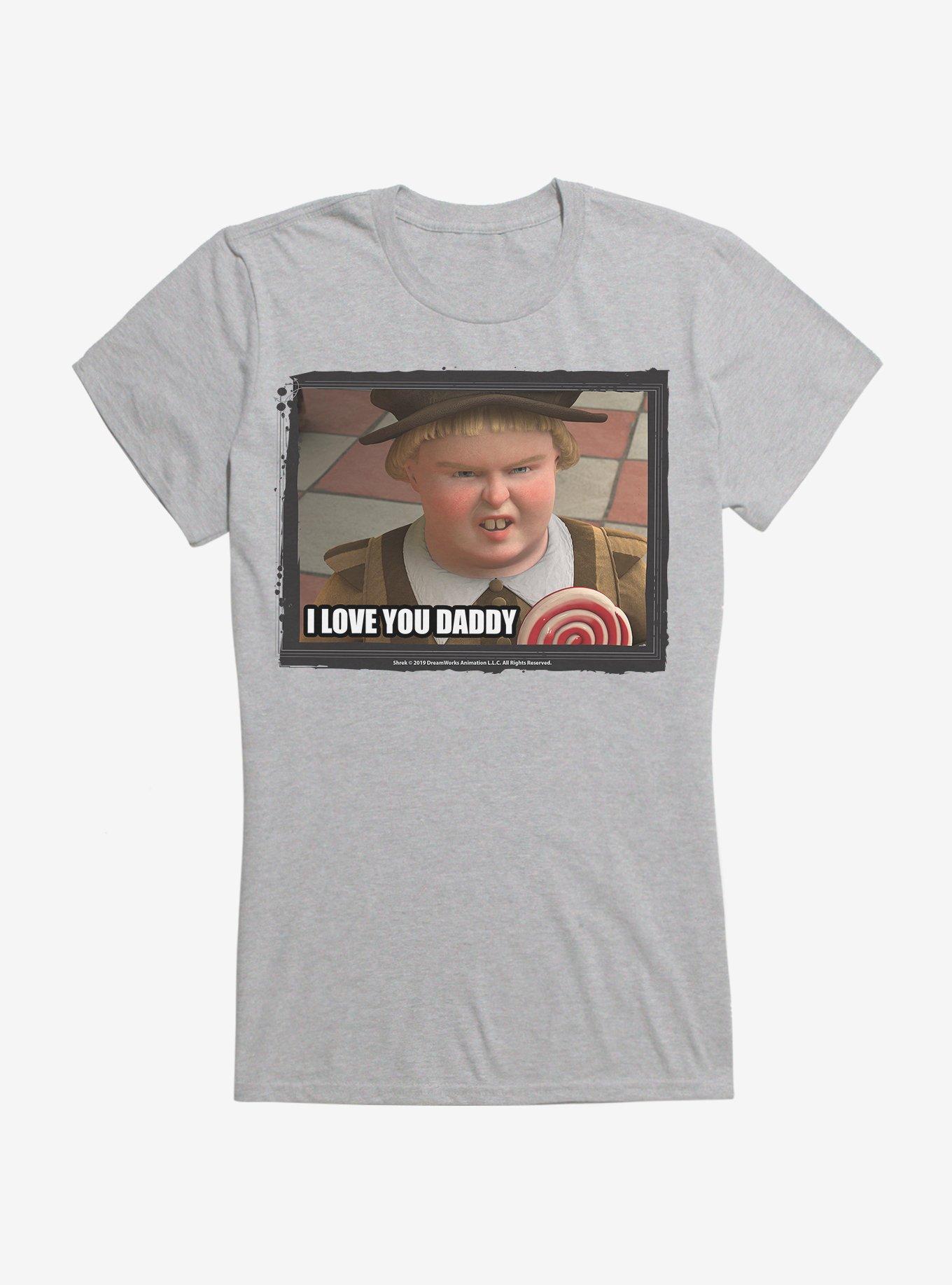 Shrek Butter Pants I Love You Daddy Girls TShirt Hot Topic