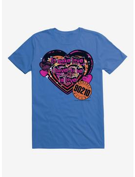 Beverly Hills 90210 To Make Love I Have To Be In Love T-Shirt, ROYAL BLUE, hi-res