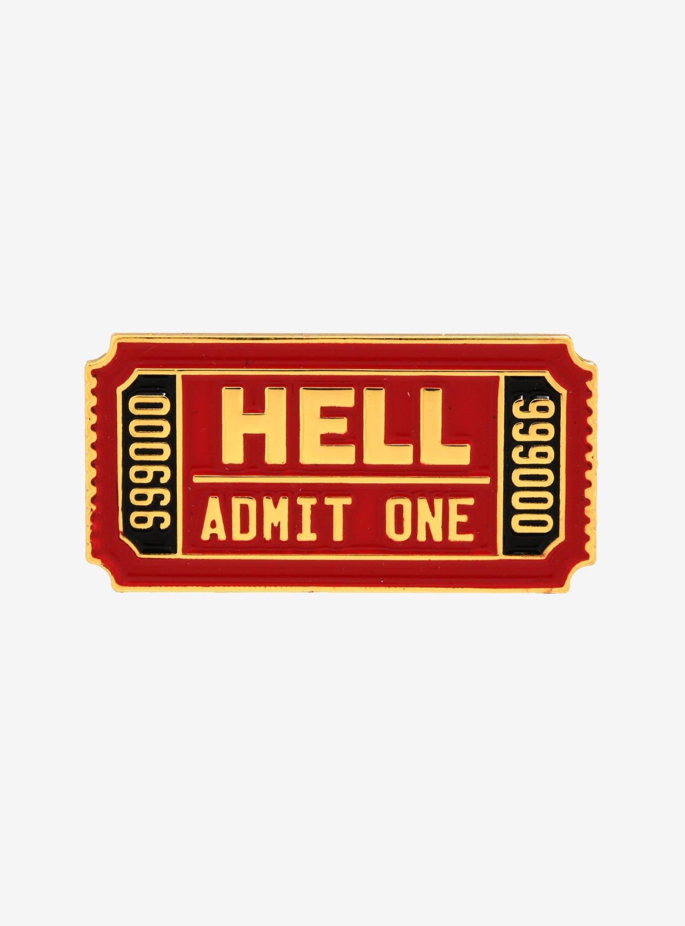 Hell Ticket Enamel Pin