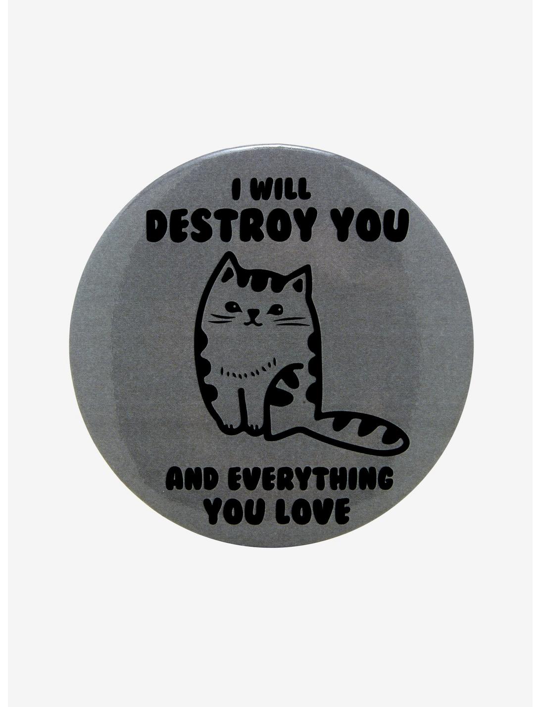 Cat Destroy Everything Button, , hi-res