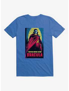 Dracula I Never Drink Wine T-Shirt, , hi-res