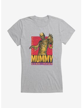 Mummy Never Saw A Mummy Like That Girls T-Shirt, HEATHER, hi-res