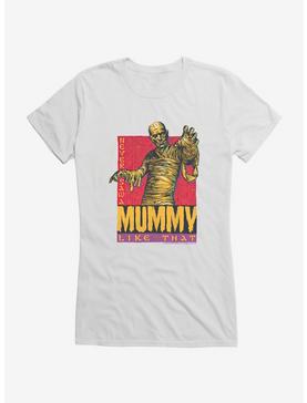 Mummy Never Saw A Mummy Like That Girls T-Shirt, , hi-res