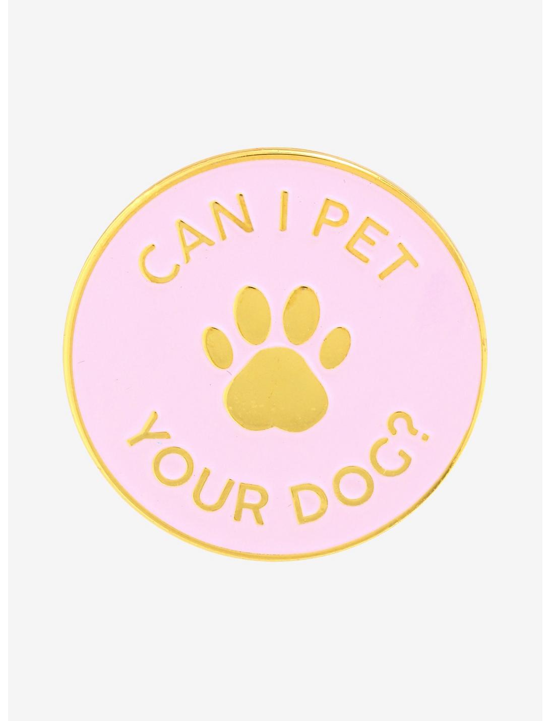 Can I Pet Your Dog Enamel Pin - BoxLunch Exclusive, , hi-res