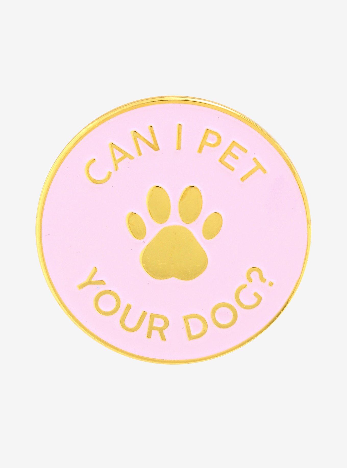 Can I Pet Your Dog Enamel Pin - BoxLunch Exclusive, , hi-res