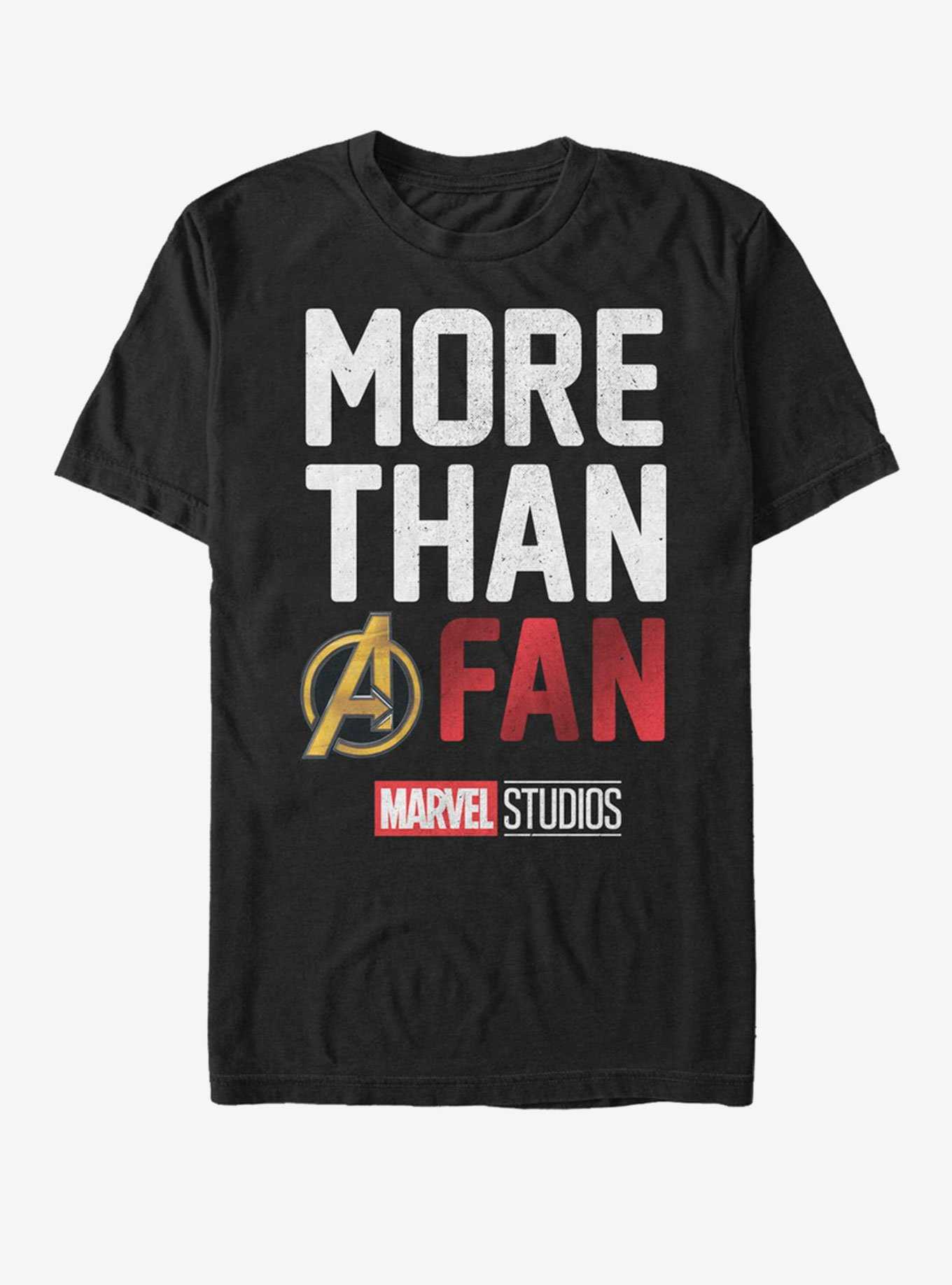 Avengers more than a fan hot sale t shirt