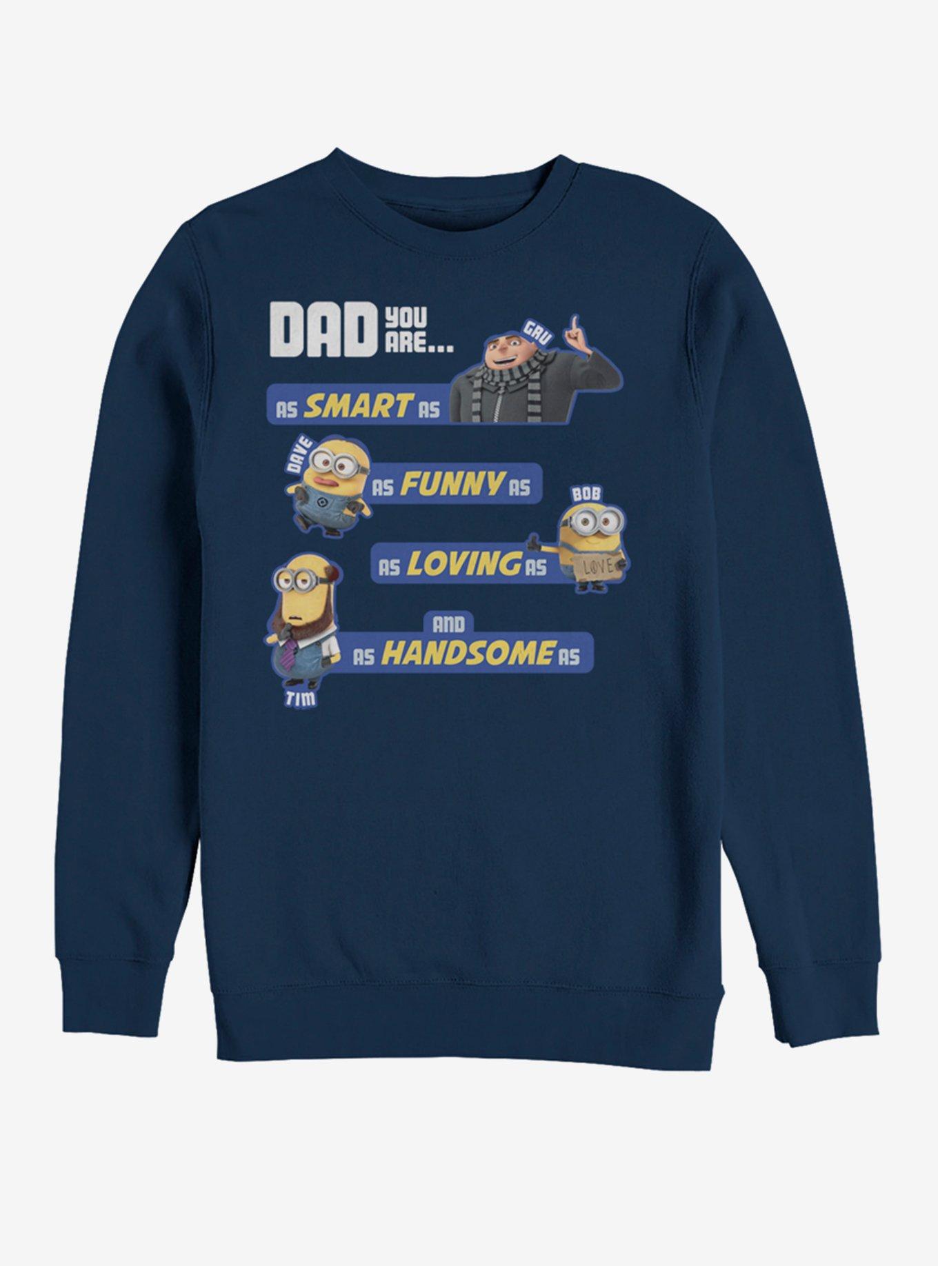 Minions As Dad Sweatshirt