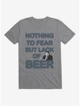 Cheers Nothing To Fear But Lack Of Beer T-Shirt, , hi-res