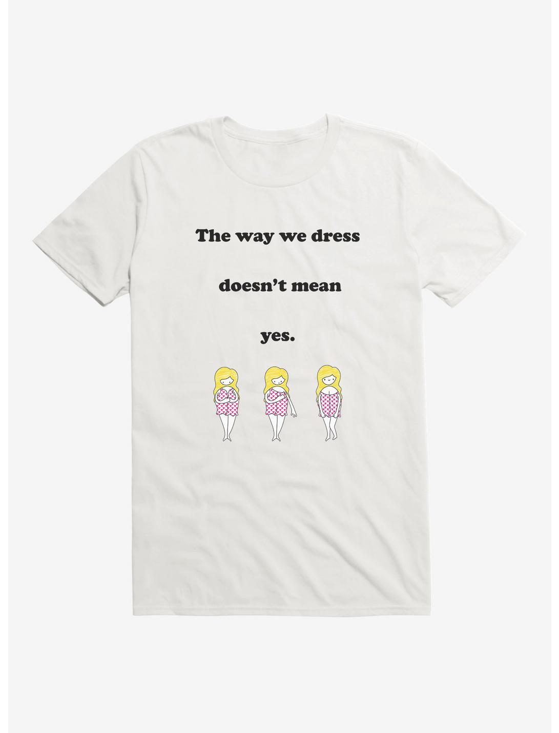 HT Creators: Jessie Paege The Way We Dress Doesn't Mean Yes T-Shirt, , hi-res