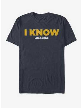 Star Wars I Know T-Shirt, , hi-res