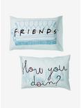Friends How You Doin Pillowcase Set, , hi-res