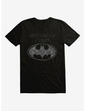 DC Comics Batman Actually I Can T-Shirt, , hi-res