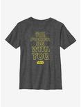 Star Wars May The Force Be With You Youth T-Shirt, CHAR HTR, hi-res