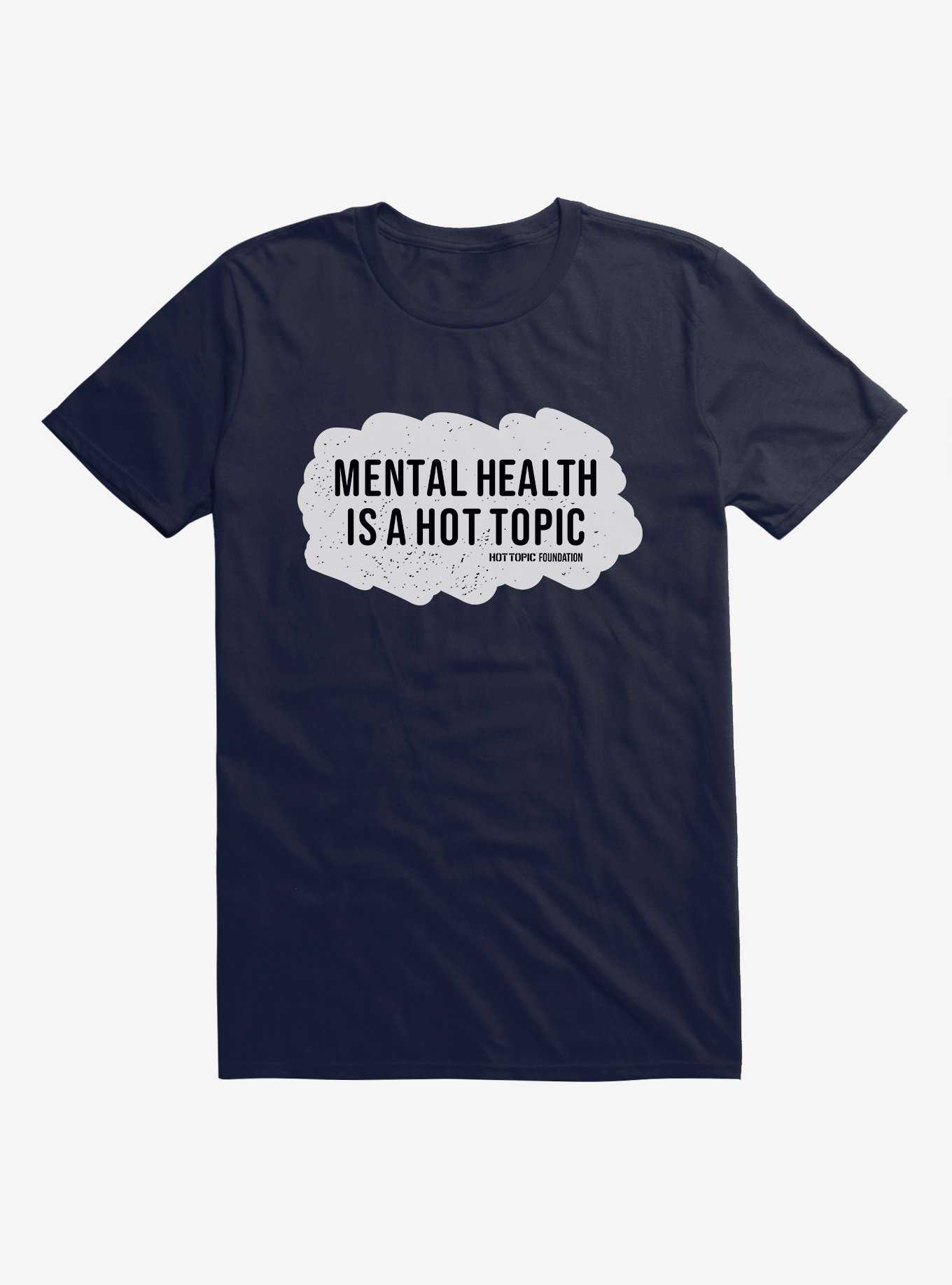 Hot Topic Foundation Mental Health Is A Hot Topic T-Shirt, , hi-res