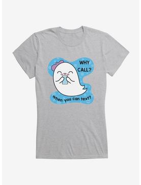 Boba Ghost Why Call When You Can Text Girls T-Shirt, , hi-res