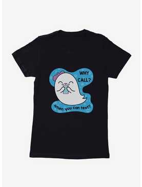 Boba Ghost Why Call When You Can Text Womens T-Shirt, , hi-res