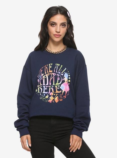 Disney Alice In Wonderland We're All Mad Here Girls Sweatshirt | Hot Topic