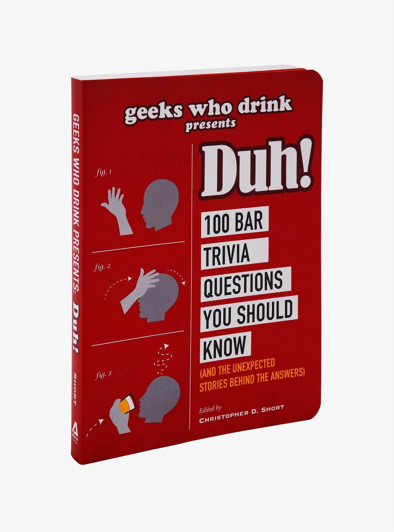 Geeks Who Drink Presents Duh!: 100 Bar Trivia Questions You Should Know, , hi-res