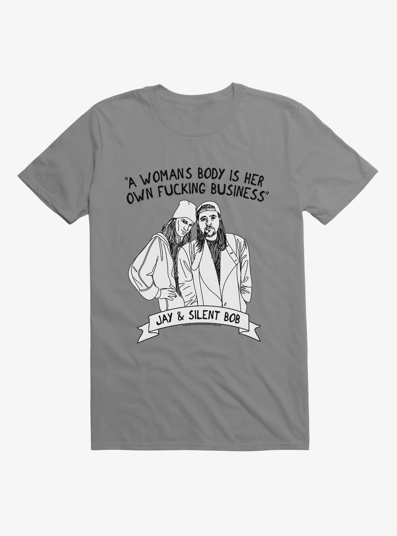 Jay and Silent Bob Reboot A Woman's Body Is Her Own Fucking Business T-Shirt, STORM GREY, hi-res