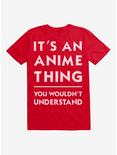 Extra Soft It's An Anime Thing T-Shirt, RED, hi-res