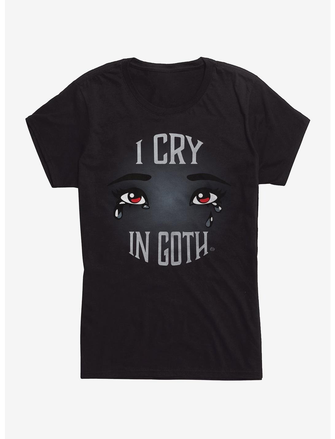 I Cry In Goth Girls T-Shirt, BLACK, hi-res