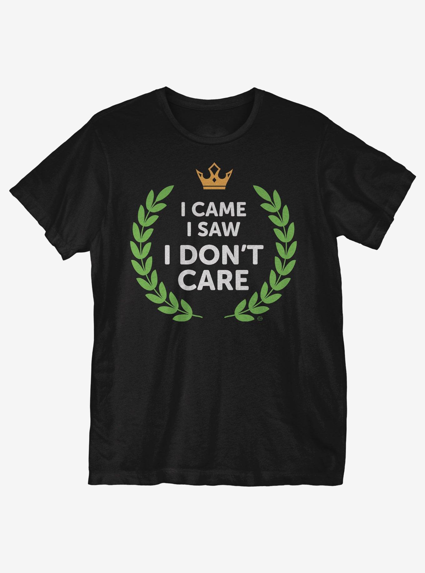 I Came I Saw I Don't Care T-Shirt, BLACK, hi-res