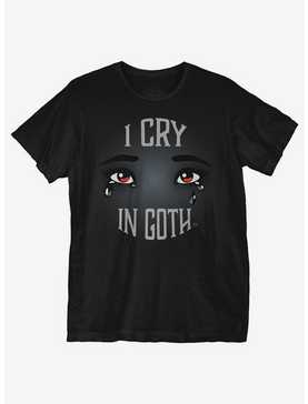 I Cry In Goth T-Shirt, , hi-res