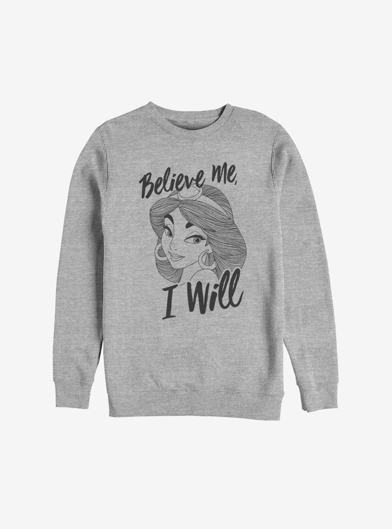 Disney Aladdin Jasmine Believe Me I Will Sweatshirt, , hi-res