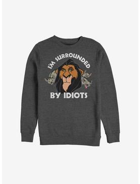 Disney The Lion King Surrounded By Idiots Scar Sweatshirt, , hi-res