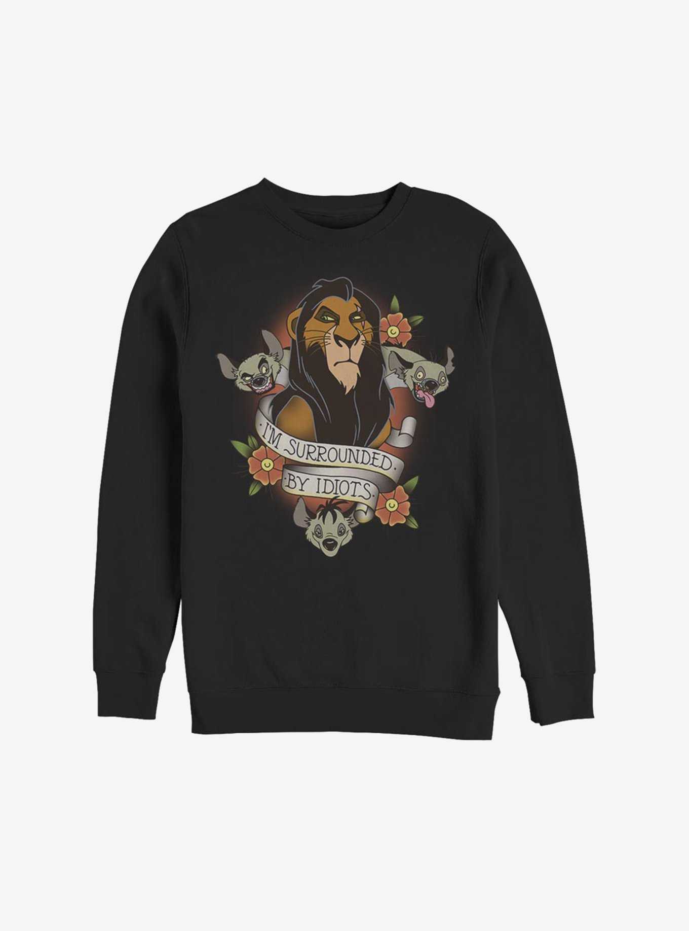 Disney The Lion King Surrounded By Idiots Sweatshirt, , hi-res