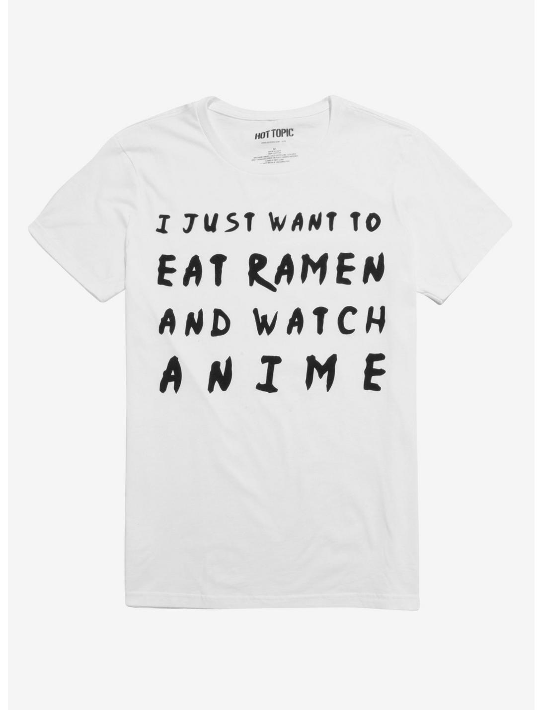I Just Want To Eat Ramen And Watch Anime T-Shirt, WHITE, hi-res