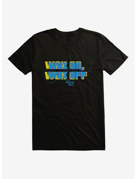 The Karate Kid Wax On, Wax Off Text T-Shirt, , hi-res