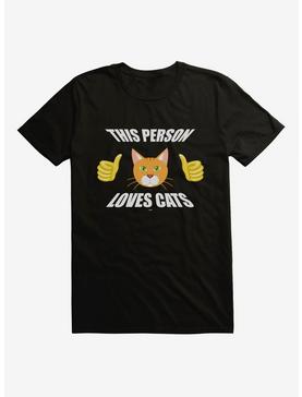 HT Creators: Sarah Dunk This Person Loves Cats T-Shirt, , hi-res