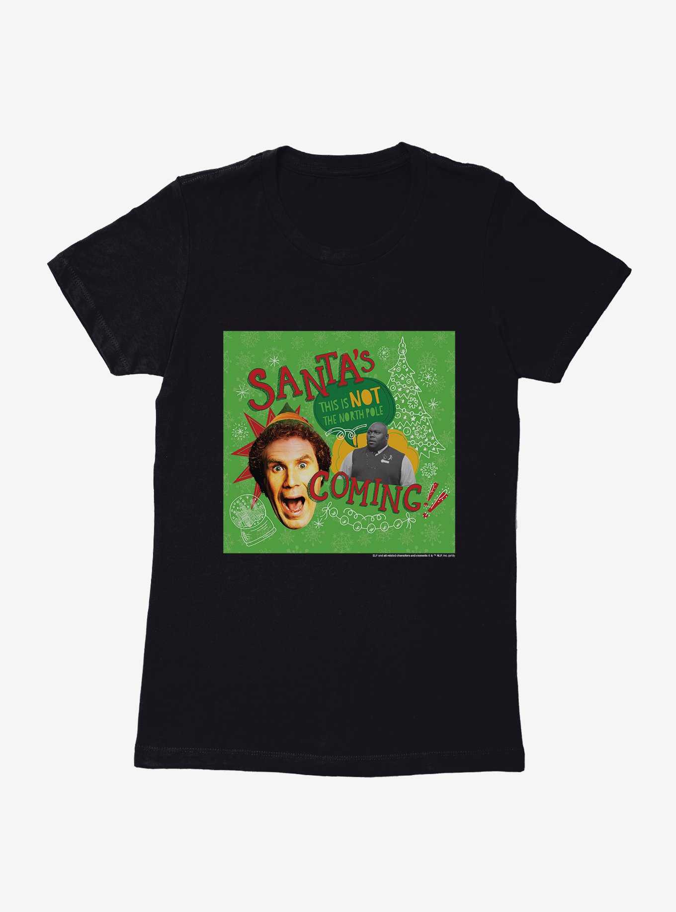 Elf Buddy Santa's Coming Womens T-Shirt, , hi-res