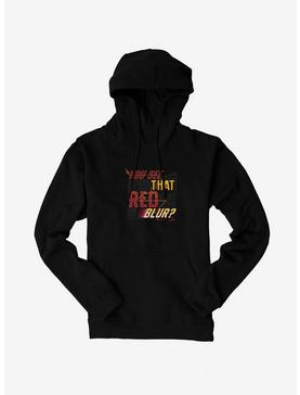 DC Comics The Flash You See That Red Blur? Hoodie, , hi-res