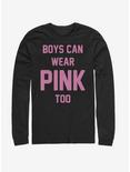Boys Can Wear Pink Too Long-Sleeve T-Shirt, BLACK, hi-res
