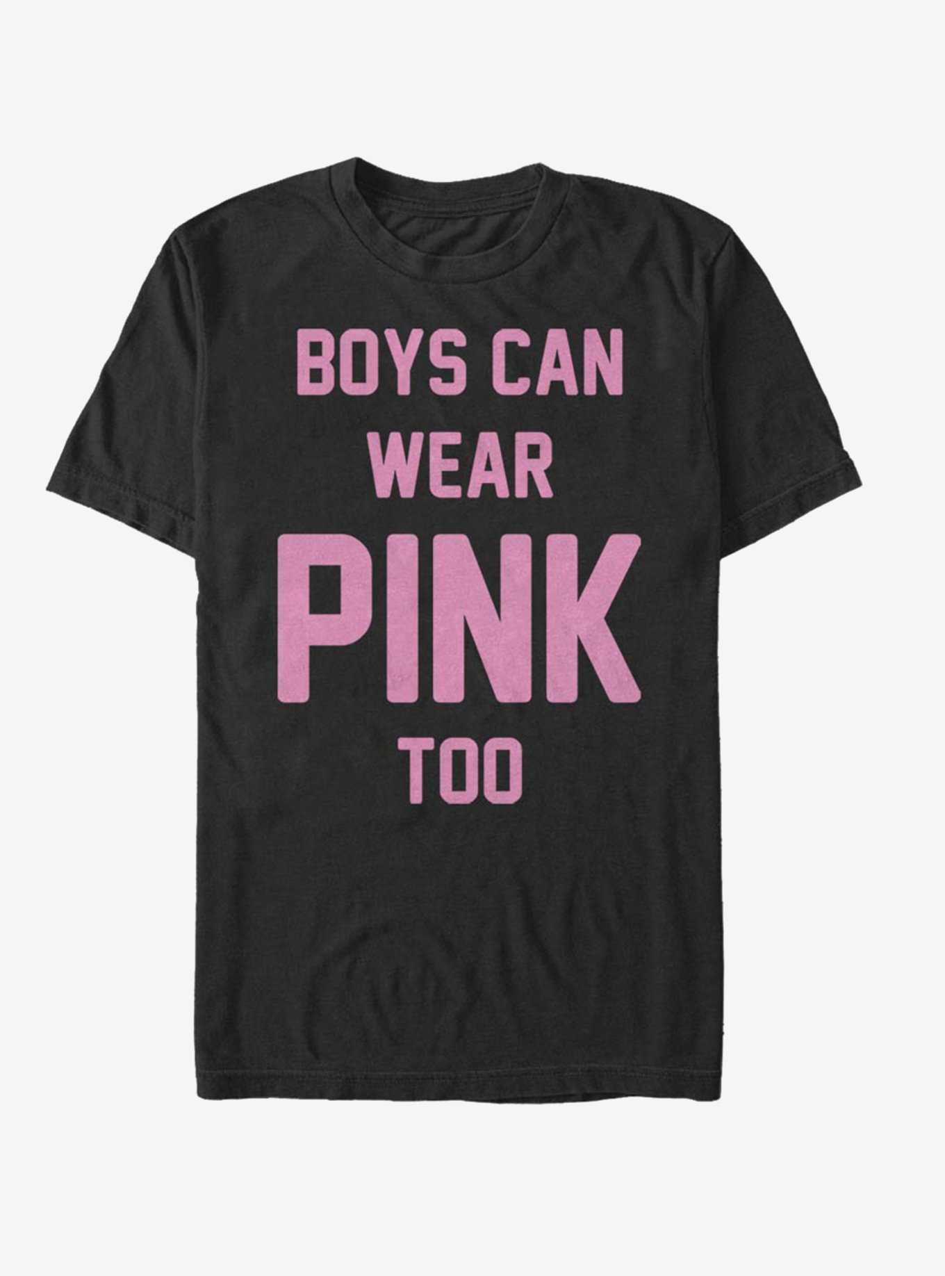 Boys Can Wear Pink Too T-Shirt, , hi-res